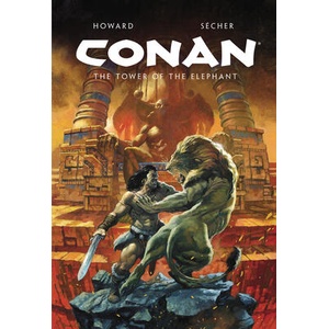Conan Illustrated: The Tower of the Elephant | Valentin Sécher (ISBN: 9781787747685)