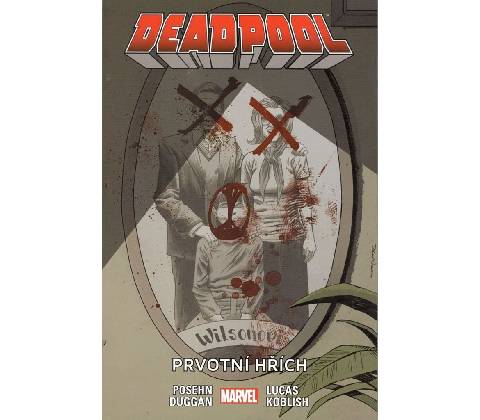 Deadpool Prvotní hřích