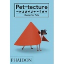 Pet-tecture - Tom Wainwright