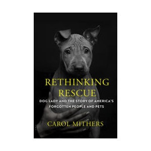 Rethinking Rescue | Mithers, Carol (ISBN: 9781640097278)