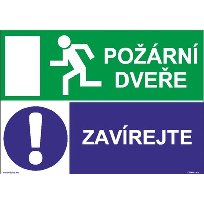 DUKO POŽÁRNÍ DVEŘE - ZAVÍREJTE Formát: 148 x 105 mm, Materiál: plast 0,5 mm, samolepící vinylová fólie