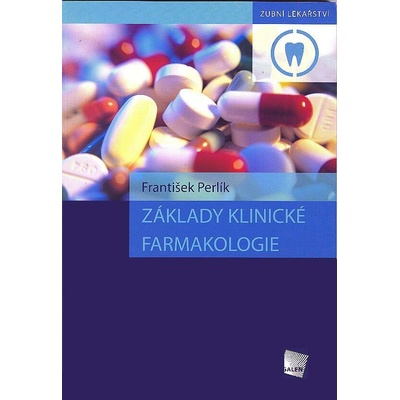 Základy klinické farmakologie - František Perlík