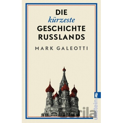 Die kürzeste Geschichte Russlands - Mark Galeotti