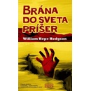 Brána do sveta príšer