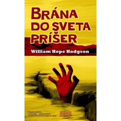 Brána do sveta príšer