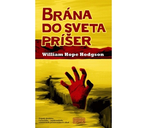 Brána do sveta príšer
