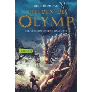 Helden des Olymp 1: Der verschwundene Halbgott | Rick Riordan, Gabriele Haefs (ISBN: 9783551313188)