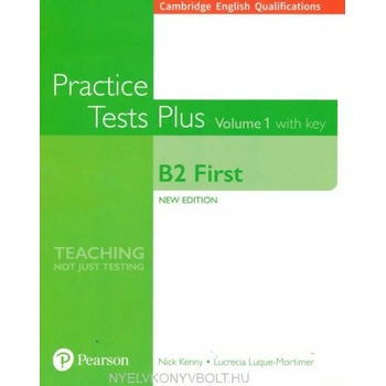 Cambridge English Qualifications: B2 First Practice Tests Plus Volume 1 with key