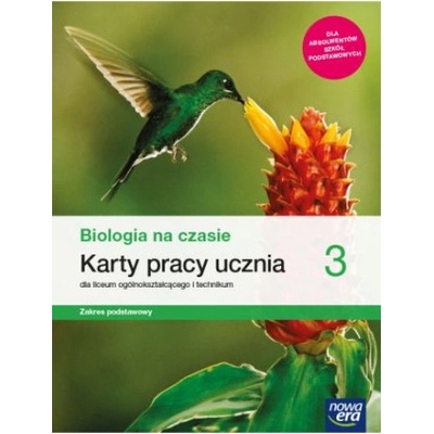 Nowe biologia na czasie karty pracy 3 liceum i technikum zakres podstawowy