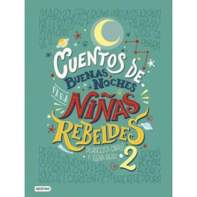 CUENTOS DE BUENAS NOCHES PARA NIÑAS REBELDES 2 | ELENA FAVILLI