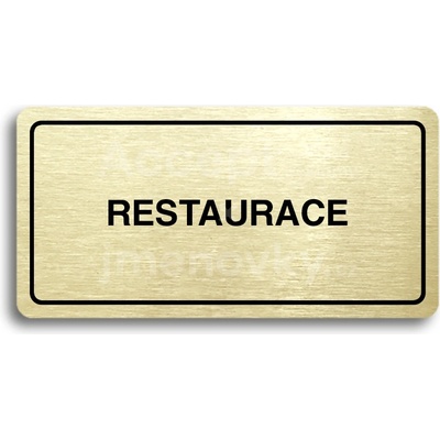 ACCEPT Piktogram RESTAURACE - zlatá tabulka - černý tisk