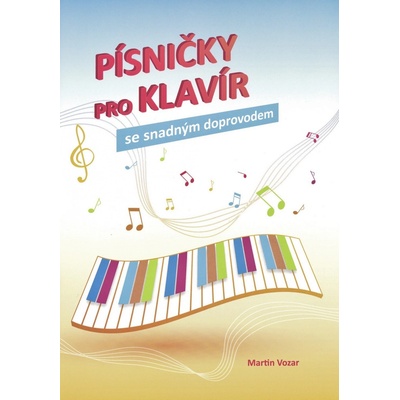 Písničky pro klavír se snadným doprovodem – Zboží Dáma