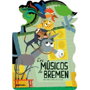 LOS MUSICOS DE BREMEN | OLID BAEZ, BEL, CANALS FERRER, MERCE (ISBN: 9788411580779)