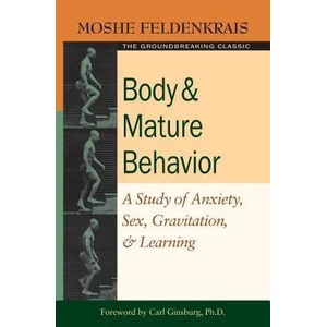 Body and Mature Behaviour (ISBN: 9781583941157)