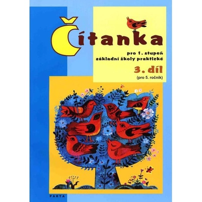 Čítanka pro 1. stupeň ZŠ praktické pro 5. ročník , 3. díl - Vladimíra Gebhartová, Martin Gregor
