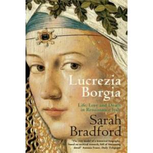 Lucrezia Borgia | Sarah Bradford (ISBN: 9780141014135)