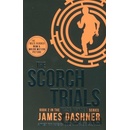 The Scorch Trials - The Maze Runner 2 - Dashner James