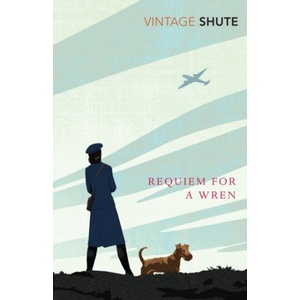 Requiem for a Wren | Nevil Shute (ISBN: 9780099530237)