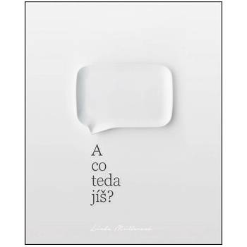 A co teda jíš?