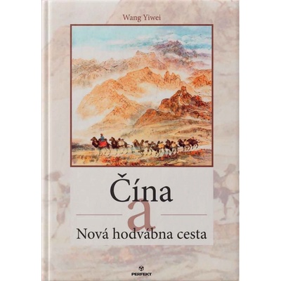 Čína a Nová hodvábna cesta