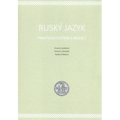 Ruský jazyk : praktická cvičení a reálie I