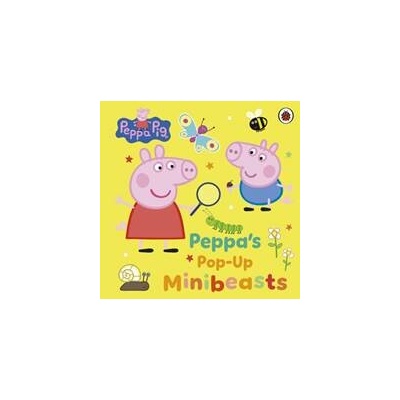 Peppa Pig: Peppa’s Pop-Up Minibeasts - Peppa Pig, Penguin Random House Children's UK