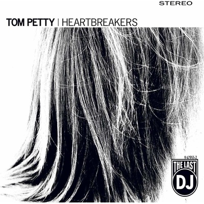 PETTY TOM & THE HEARTBRE: LAST DJ HQ LP