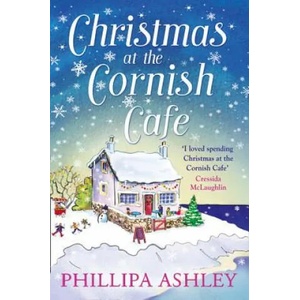Christmas at the Cornish Cafe | Phillipa Ashley (ISBN: 9780008262235)