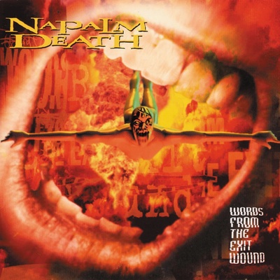 Words from the Exit Wound - Napalm Death CD