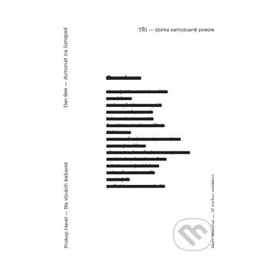 Tři - sbírka samozvané poezie