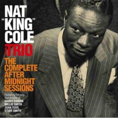 Complete After Midnight Sessions, the - The Nat King Cole Trio CD