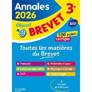 Annales Brevet 2026 - Tout-en-un 3e - sujets et corrigés | Brigitte Réauté, Michèle Laskar, Philippe Rousseau, Christophe Saïsse, Sébastien Dessaint, Malorie Gorillot (2025)