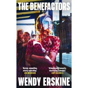 The Benefactors | Wendy Erskine (ISBN: 9781399741675)