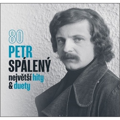 Petr Spálený - 80 Největší hity & duety CD