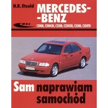 Mercedes-Benz C200D, C200CDI, C220D, C220CDI, C250D, C250TD. Sam naprawiam samochód