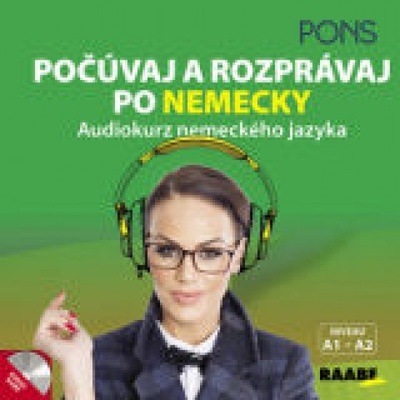 Počúvaj a rozprávaj po Nemecky - Audiokurz nemeckého jazyka CD - kolektív autorov