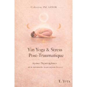 Yin Yoga pour le stress post-traumatique | Tiphaine Yuta (2026)