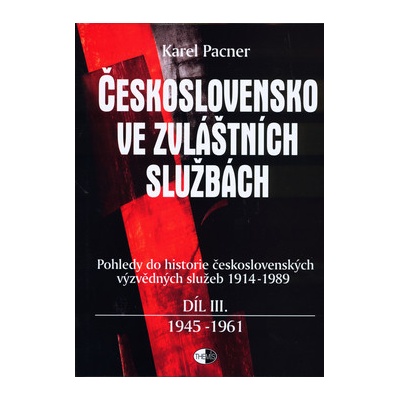 Československo ve zvl.služb.III.1945-61