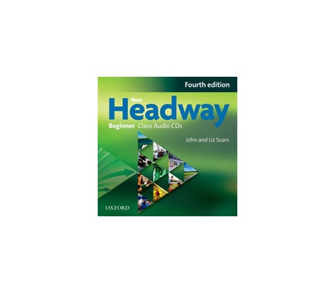 New Headway Beginner 4th ed. Class CDs Soars John