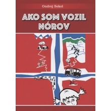 Ako som vozil Nórov