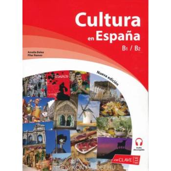 Cultura en España +audio descargable B1-B2