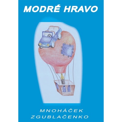 Modré hravo - Mnoháček Zgublačenko