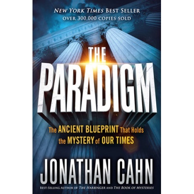The Paradigm: The Ancient Blueprint That Holds the Mystery of Our Times