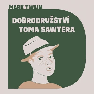 Dobrodružství Toma Sawyera Twain Hlavica Lukáš MP3 CD