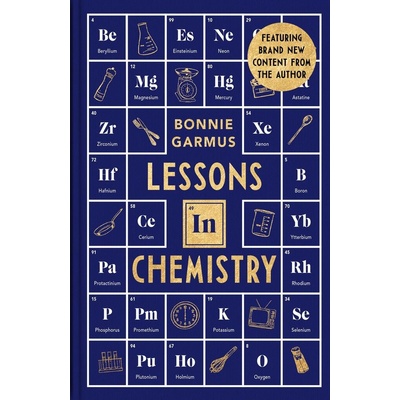 Lessons In Chemistry - Bonnie Garmus