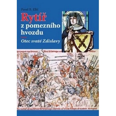 Rytíř z pomezního hvozdu - Pavel B. Elbl