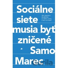Sociálne siete musia byť zničené