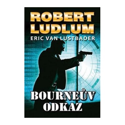 Bourneův odkaz - 2. vydání - Ludlum Robert