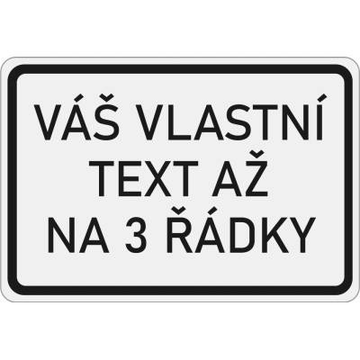 Dopravní značka E13 Vlastní text (3 řádky)