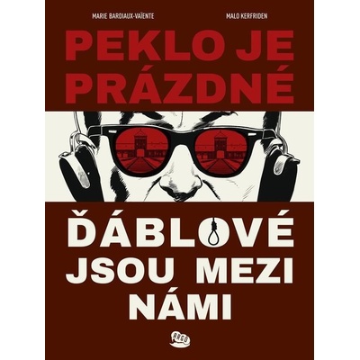 Peklo je prázdné, ďáblové jsou mezi námi - Bardiaux-Vaiente Marie